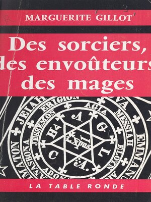 cover image of Des sorciers, des envoûteurs, des mages